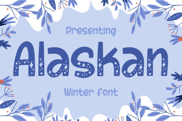 Alaskan Font: A Versatile Display Type for Creative Projects