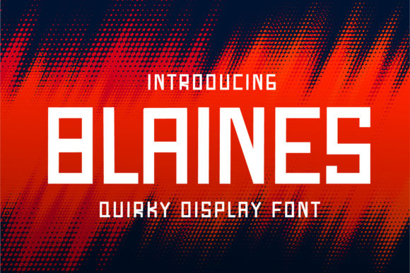 Blaines Typeface: A Daring Display Font for Editorial Design