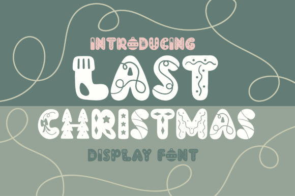 Design with Last Christmas Font for Festive Projects