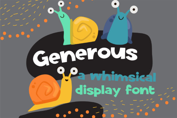 Generous Font: A Playful Display Typeface for Digital Design