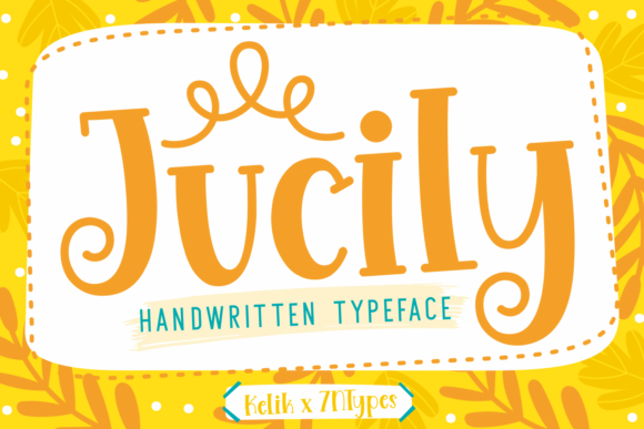 Jucily: The Joyful Display Font for Handmade Brands