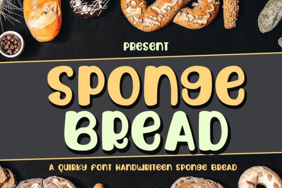 Sponge Bread Font: A Playful Typeface for Eye-Catching Designs