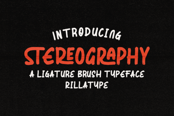 Stereography Font: A Brush Style Typeface for Creative Branding